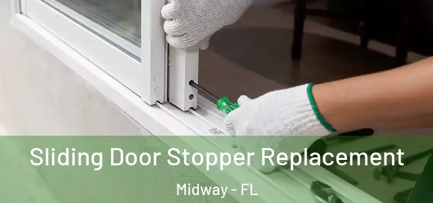  Sliding Door Stopper Replacement Midway - FL