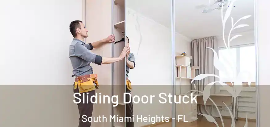  Sliding Door Stuck South Miami Heights - FL