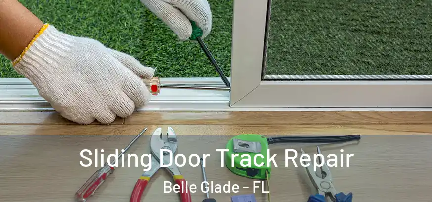  Sliding Door Track Repair Belle Glade - FL