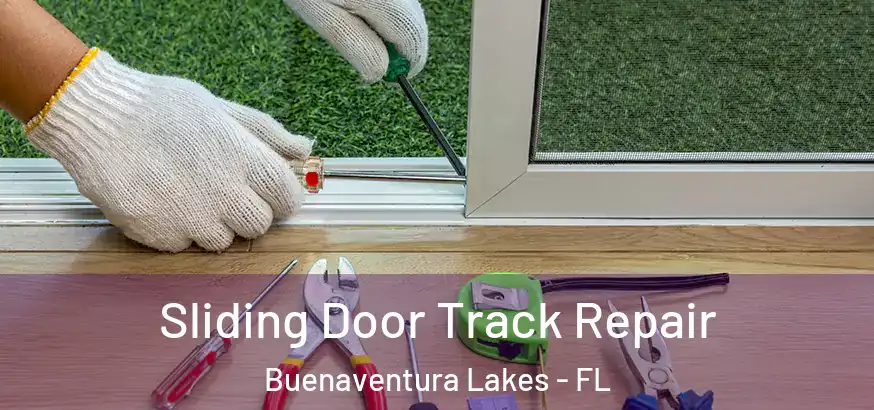  Sliding Door Track Repair Buenaventura Lakes - FL