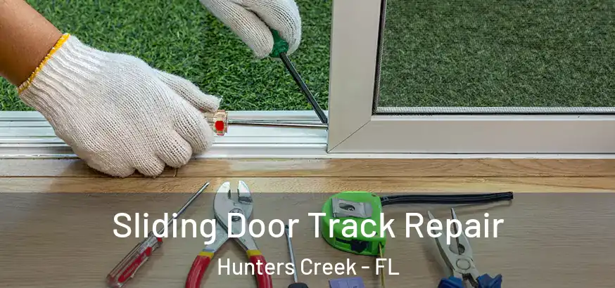  Sliding Door Track Repair Hunters Creek - FL
