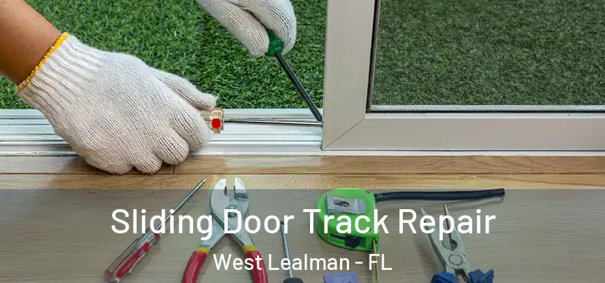  Sliding Door Track Repair West Lealman - FL