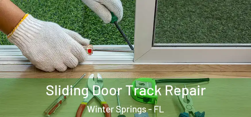  Sliding Door Track Repair Winter Springs - FL