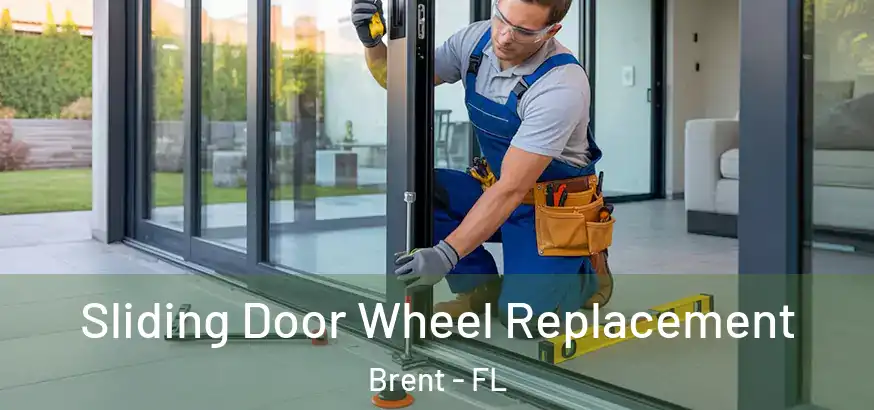  Sliding Door Wheel Replacement Brent - FL