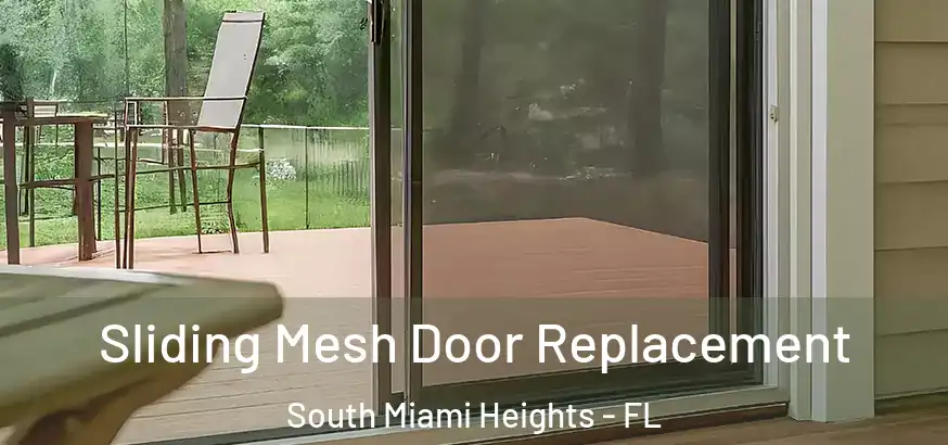  Sliding Mesh Door Replacement South Miami Heights - FL