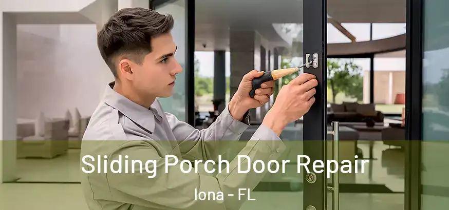  Sliding Porch Door Repair Iona - FL