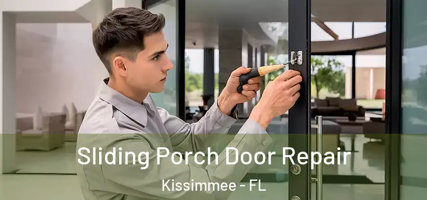  Sliding Porch Door Repair Kissimmee - FL