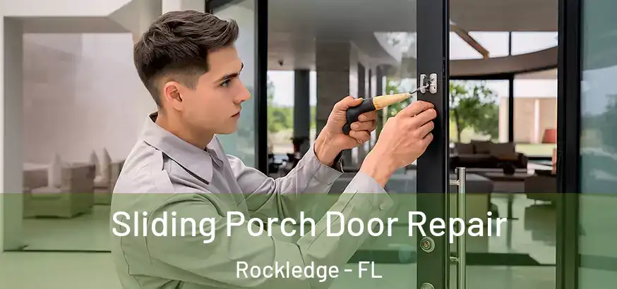 Sliding Porch Door Repair Rockledge - FL