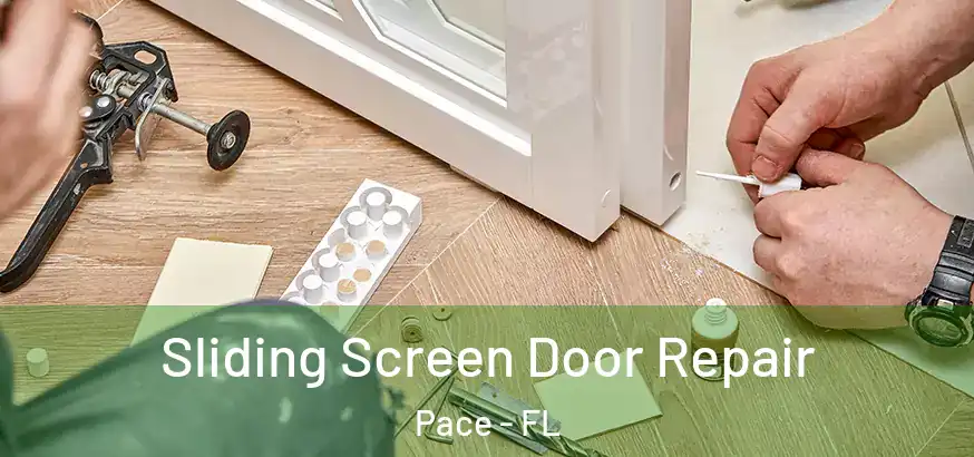  Sliding Screen Door Repair Pace - FL