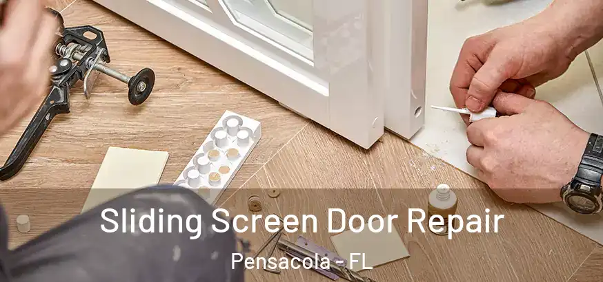  Sliding Screen Door Repair Pensacola - FL