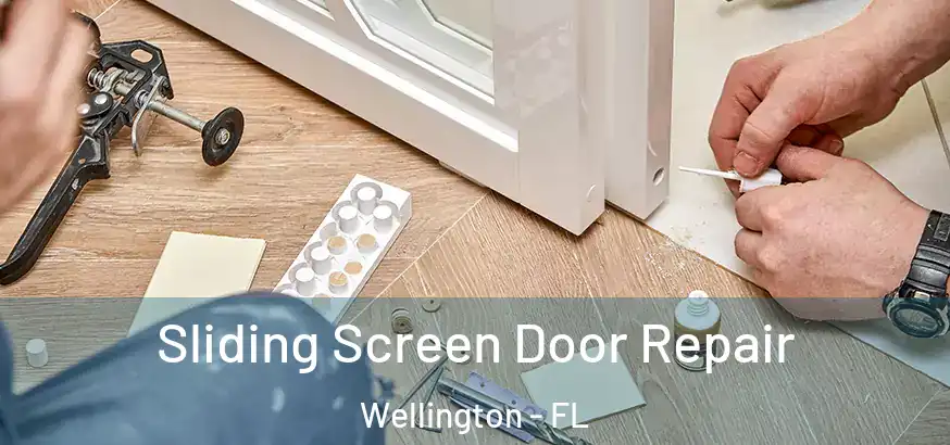  Sliding Screen Door Repair Wellington - FL