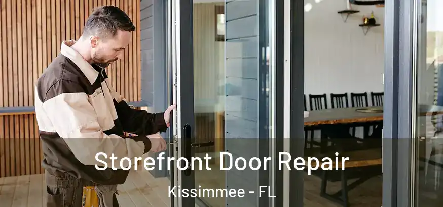  Storefront Door Repair Kissimmee - FL