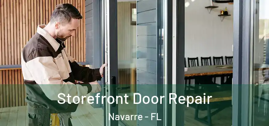  Storefront Door Repair Navarre - FL