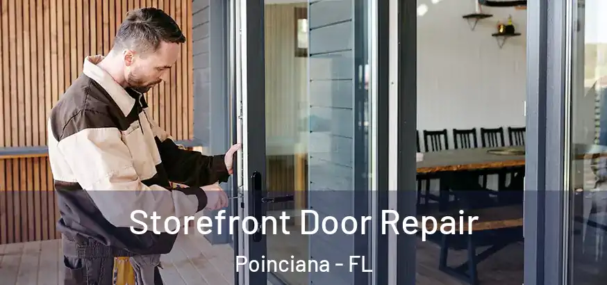  Storefront Door Repair Poinciana - FL