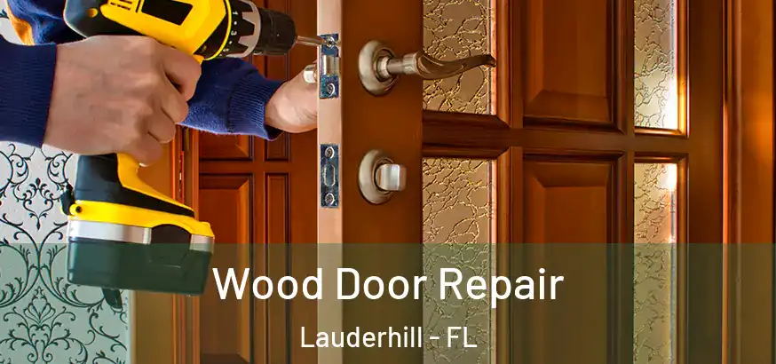  Wood Door Repair Lauderhill - FL