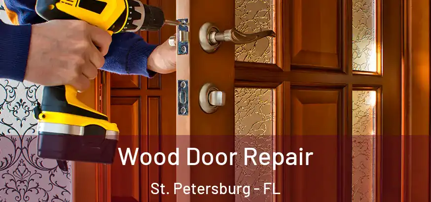  Wood Door Repair St. Petersburg - FL